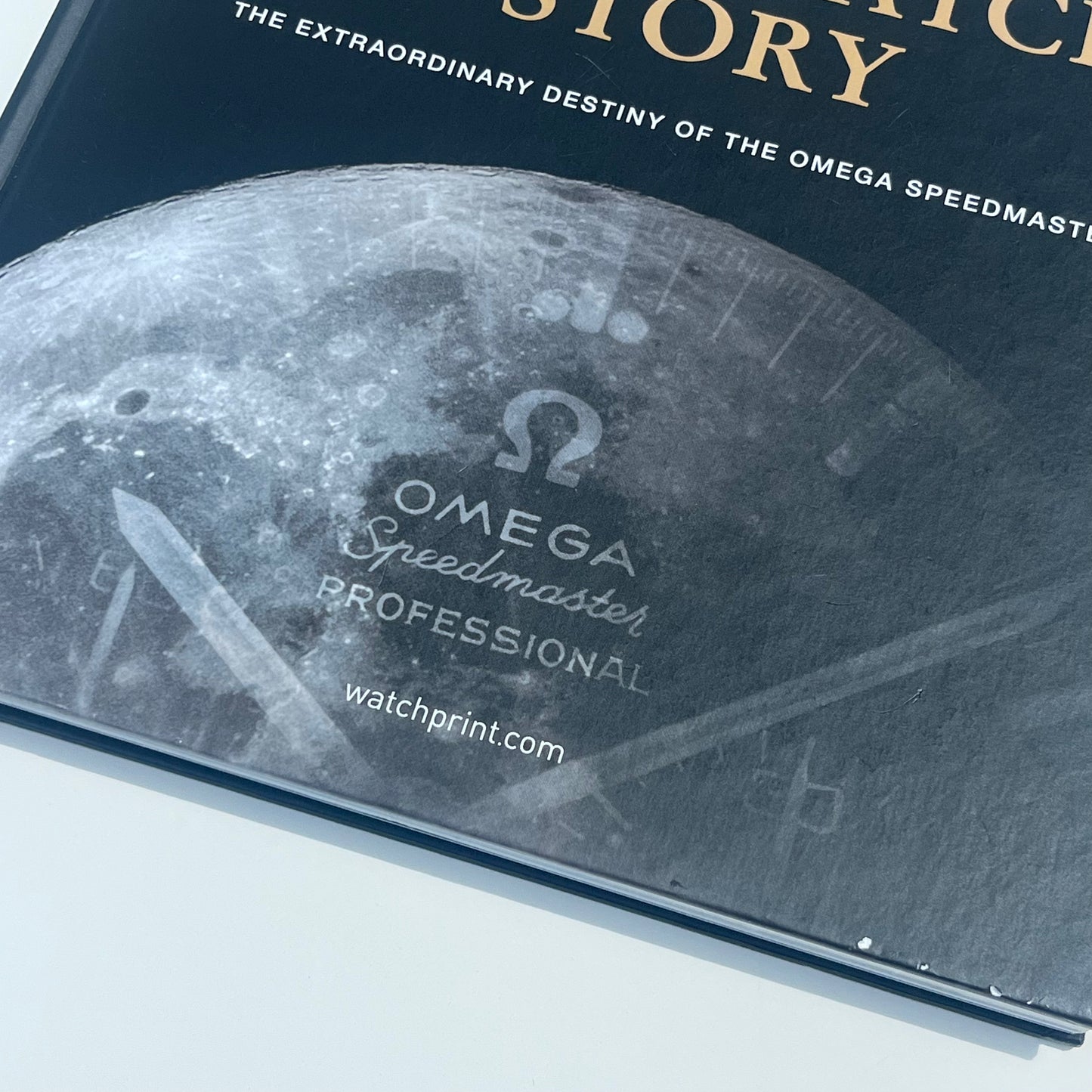 A MOON WATCH STORY: THE EXTRAORDINARY DESTINY OF THE OMEGA SPEEDMASTER