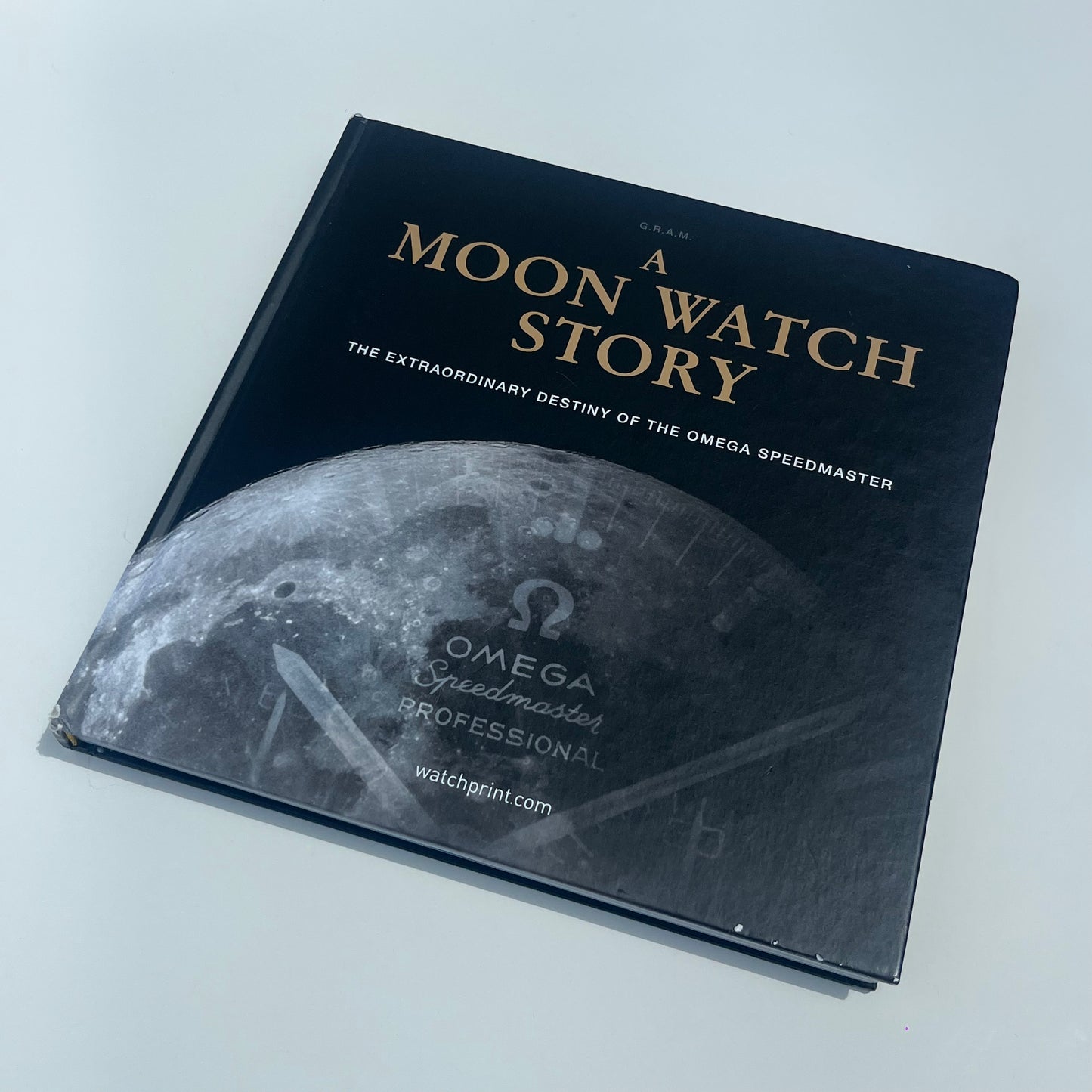 A MOON WATCH STORY: THE EXTRAORDINARY DESTINY OF THE OMEGA SPEEDMASTER