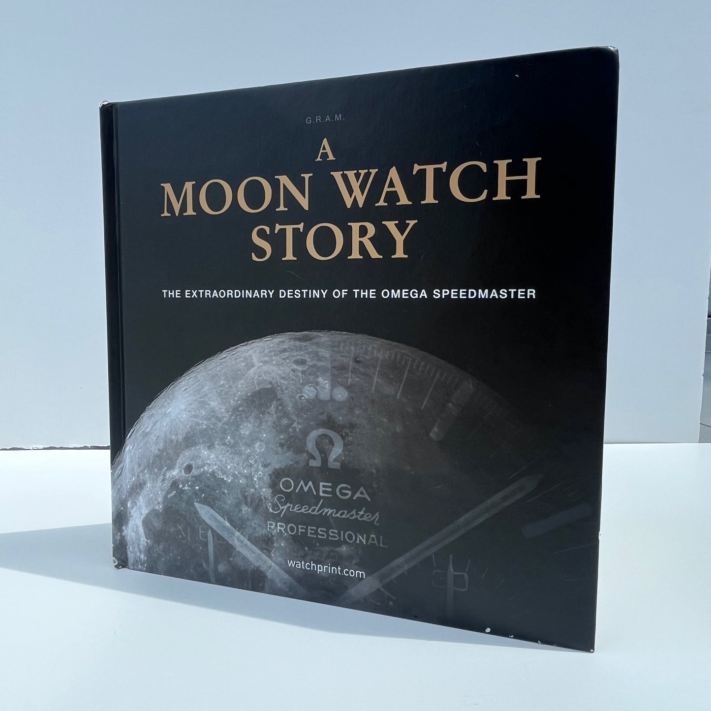 A MOON WATCH STORY: THE EXTRAORDINARY DESTINY OF THE OMEGA SPEEDMASTER