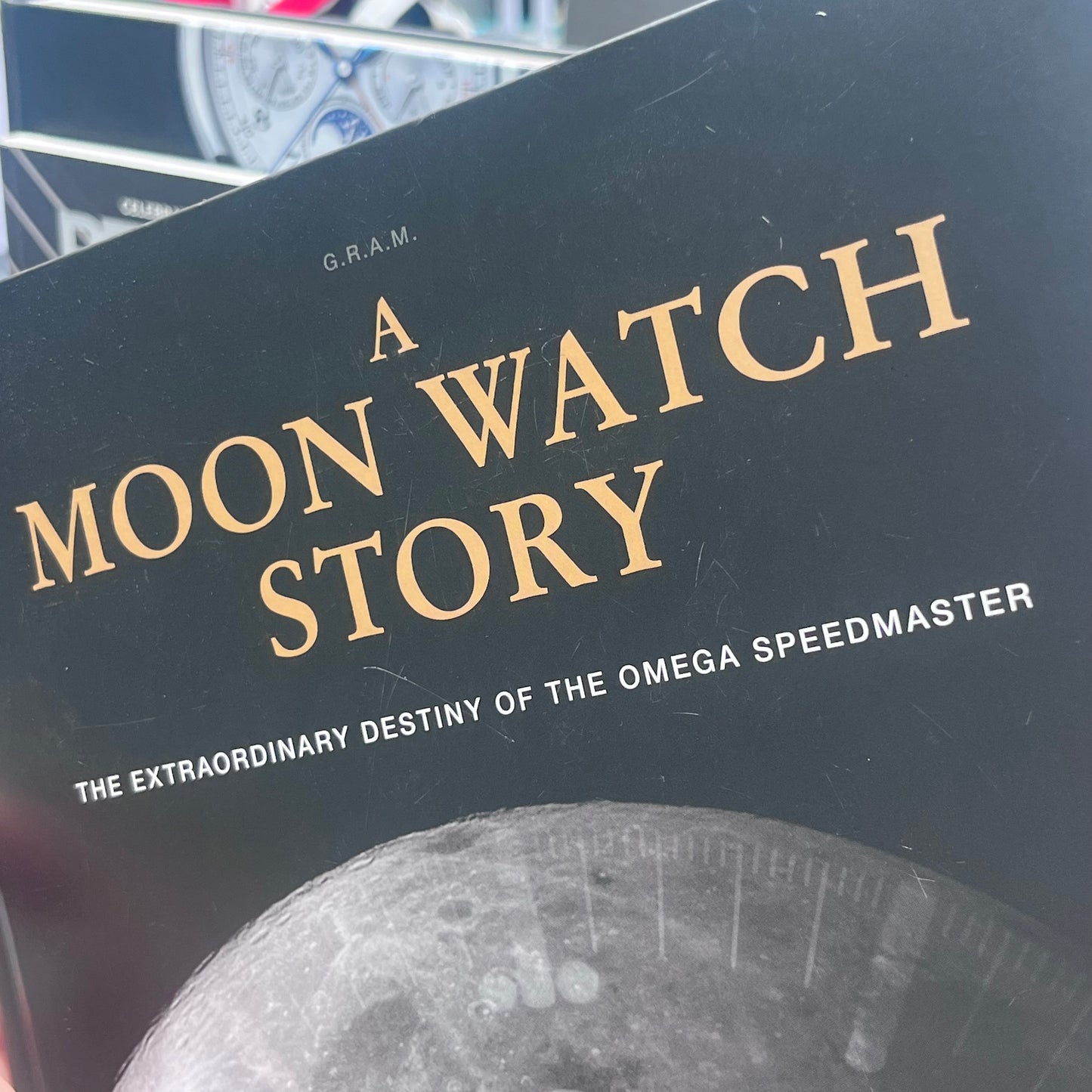 A MOON WATCH STORY: THE EXTRAORDINARY DESTINY OF THE OMEGA SPEEDMASTER