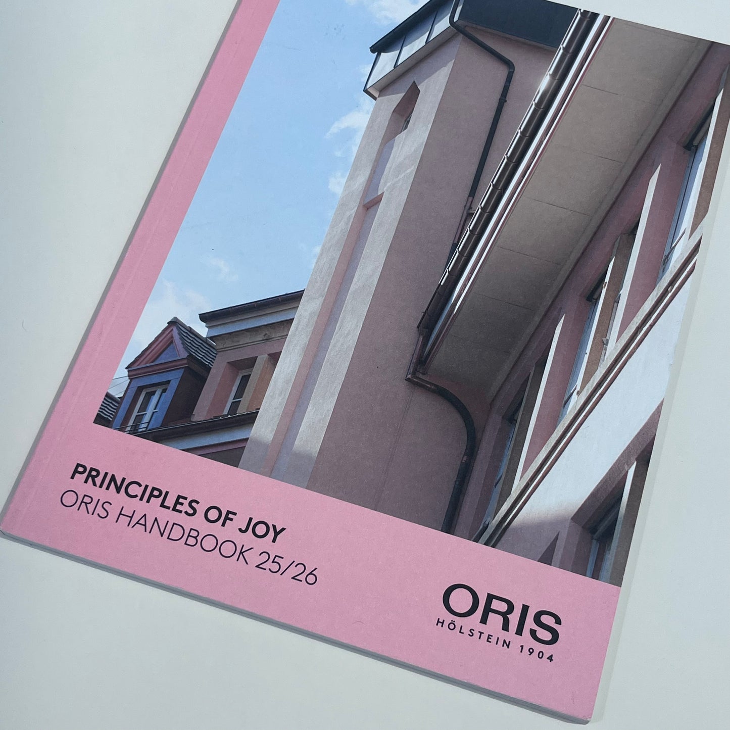 OFFICIAL ORIS PRINCIPLES OF JOY HANDBOOK 2025/2026 WATCH COLLECTION CATALOGUE